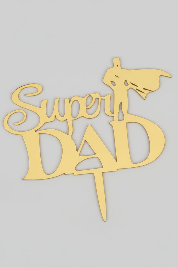 Super DAD Premium Mirror Acrylic Cake Topper