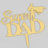 Super DAD Premium Mirror Acrylic Cake Topper